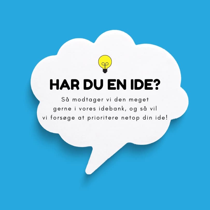 Har du en ide?